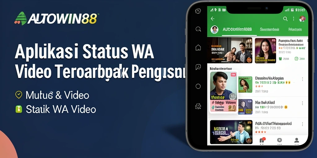 Antarmuka aplikasi AUTOWIN88 untuk status WA video yang menarik.
